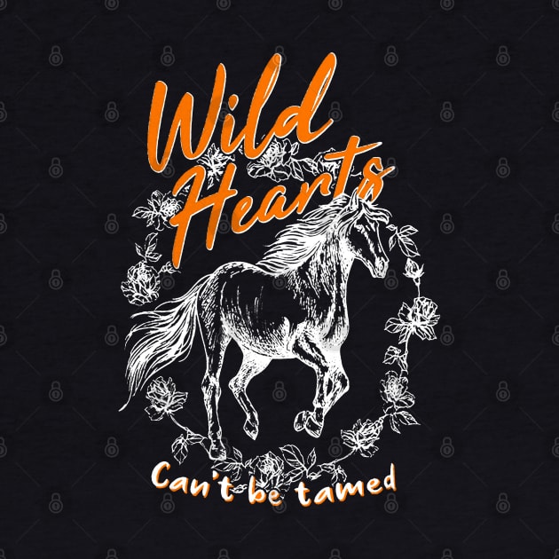 Wild Hearts Horse Can't Be Tamed by TrikoGifts